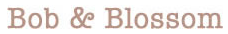 Bob & Blossom Promo Codes
